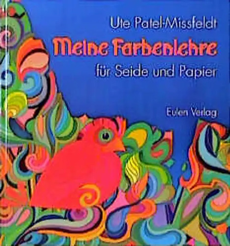 Meine farbenlehre für seide - meine,
