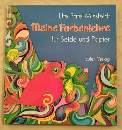 Meine farbenlehre für seide - meine,